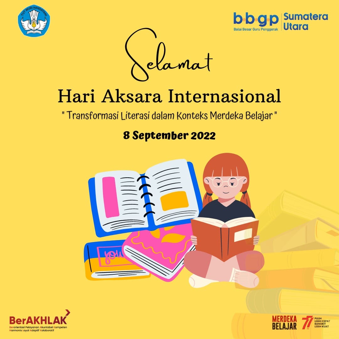 Selamat Hari Aksara Internasional, 8 September 2022