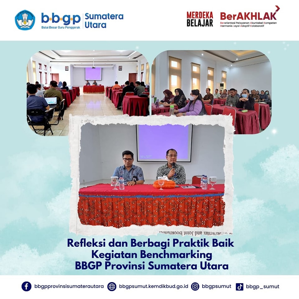 Refleksi dan Berbagi Praktik Baik Benchmarking BBGP Provinsi Sumatera Utara