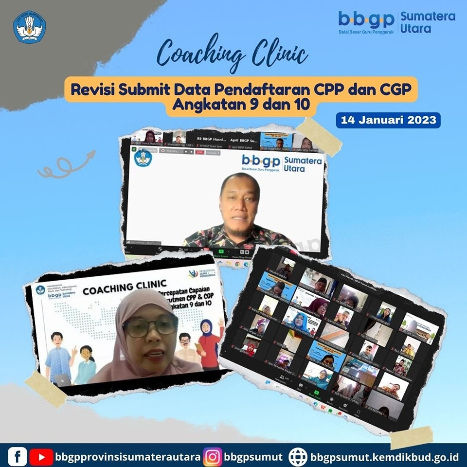 Coaching Clinic Revisi Submit Data Pendaftaran CPP dan CGP Angkatan 9 dan 10