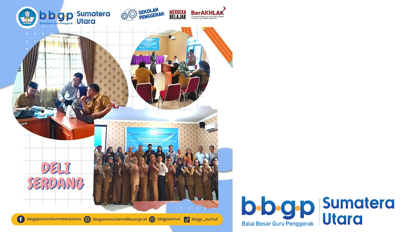 Lokakarya Pengawas di 6 Kabupaten/Kota Provinsi Sumatera Utara